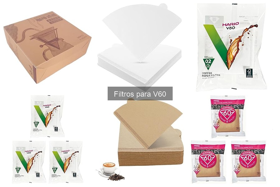 Filtros para V60: Características y Función Esencial