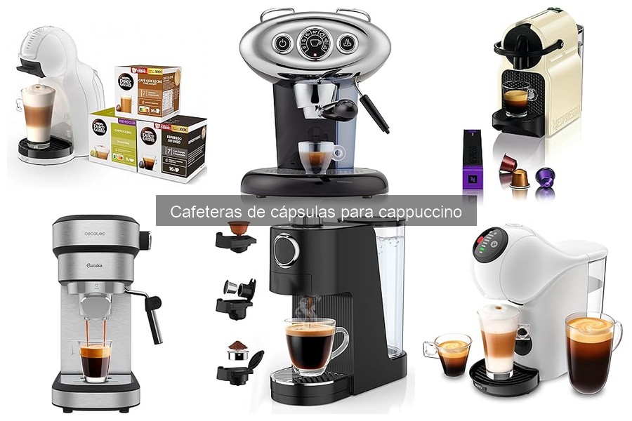 Guía de compra de cafeteras de cápsulas para cappuccino