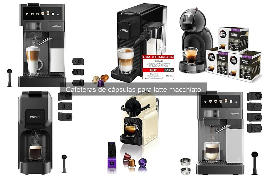 Mantenimiento y Limpieza de Cafeteras de Cápsulas de Latte