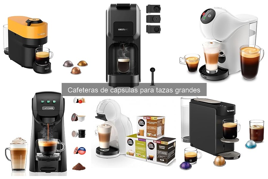 Mejores cafeteras de cápsulas para tazas grandes en 2023