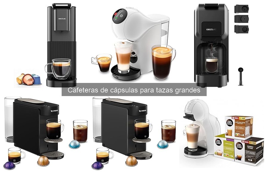 Mejores cafeteras de cápsulas para tazas grandes: guía 2023