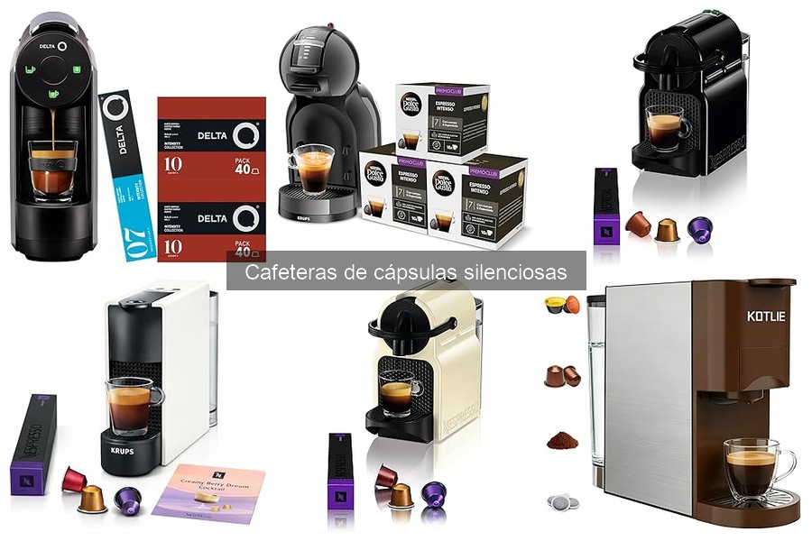 ¿Qué son las cafeteras de cápsulas silenciosas?