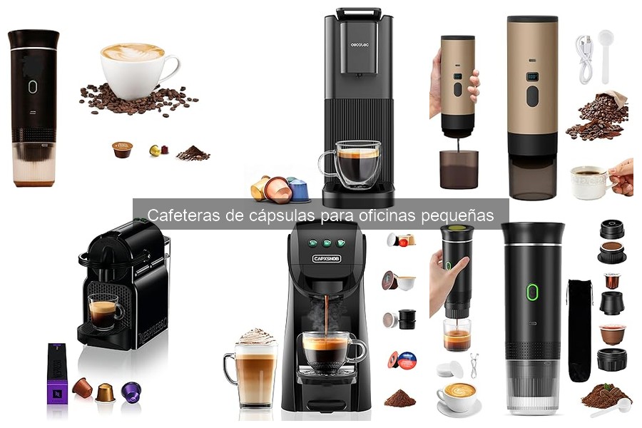 Ventajas y Desventajas de Cafeteras de Cápsulas para Oficinas